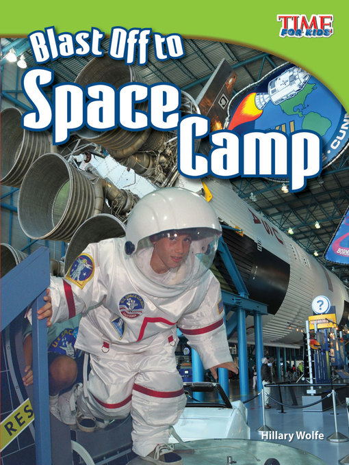 Title details for Blast Off to Space Camp by Hillary Wolfe - Available